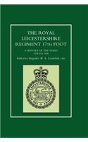 ROYAL LEICESTERSHIRE REGIMENT, 17TH FOOT A history of the years 1928 to 1956.