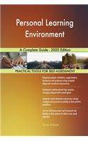 Personal Learning Environment A Complete Guide - 2020 Edition