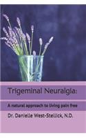 Trigeminal Neuralgia