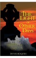 Light of Other Days