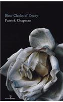 Slow Clocks of Decay