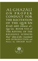 Al-Ghazali on Proper Conduct for the Recitation of the Qur'an
