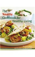The Woman's Day Cookbook for Healthy Living