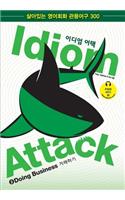Idiom Attack Vol. 2 - Doing Business (Korean Edition) w/ FREE MP3