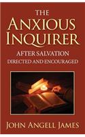 Anxious Inquirer After Salvation Directed and Encouraged