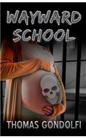 Wayward School