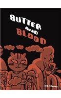 Butter and Blood