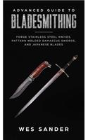 Advanced Guide to Bladesmithing