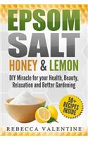 Epsom Salt, Honey and Lemon