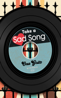 Take a Sad Song