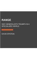 Range: Why Generalists Triumph in a Specialized World