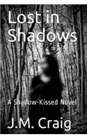Lost in Shadows
