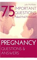 PREGNANCY Questions & Answers
