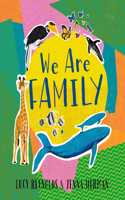 We Are Family