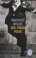 Les Vieux Fous