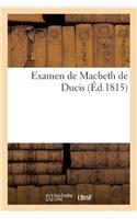 Examen de Macbeth de Ducis