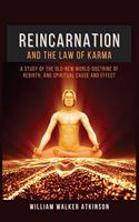 Reincarnation and The Law Of Karma