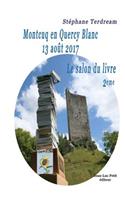 Montcuq en Quercy Blanc 13 août 2017