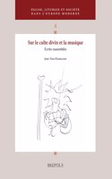 Sur Le Culte Divin Et La Musique
