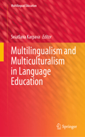 Multilingualism and Multiculturalism in Language Education