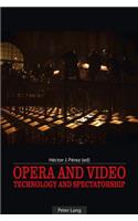 Opera and Video