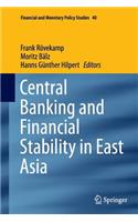 Central Banking and Financial Stability in East Asia