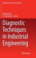 Diagnostic Techniques in Industrial Engineering