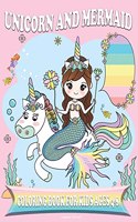 Unicorn and Mermaid Coloring Book for Kids Ages 4-8