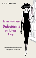 wunderbare Geheimnis der klugen Lady