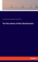 Place Names of West Aberdeenshire