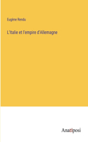 L'Italie et l'empire d'Allemagne