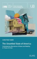 The Unsettled State of America