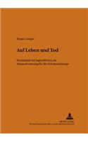 Auf Leben Und Tod