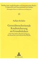 Grenzueberschreitende Kreditsicherung an Grundstuecken