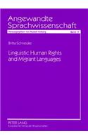 Linguistic Human Rights and Migrant Languages