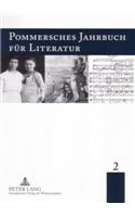 Pommersches Jahrbuch Fuer Literatur 2