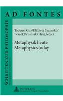 Metaphysik heute - Metaphysics today: (6 Ad Fontes)