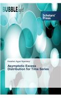 Asymptotic Excess Distribution for Time Series