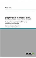 Heide Wunder, Er ist die Sonn', sie ist der Mond. Frauen in der Frühen Neuzeit