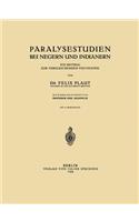 Paralysestudien Bei Negern Und Indianern