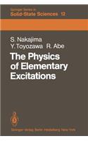 Physics of Elementary Excitations