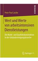 Wert Und Werte Von Arbeitsintensiven Dienstleistungen