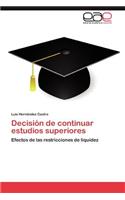 Decision de Continuar Estudios Superiores