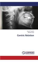 Centric Relation