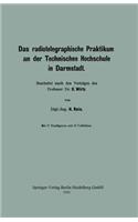 Radiotelegraphische Praktikum an Der Technischen Hochschule in Darmstadt