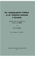 Radiotelegraphische Praktikum an Der Technischen Hochschule in Darmstadt