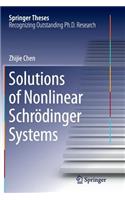 Solutions of Nonlinear Schr&#1255;dinger Systems