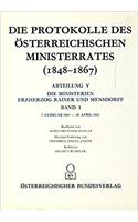 Protokolle Des Osterreichischen Ministerrates 1848-1867 Abteilung V: Die Ministerien Erzherzog Rainer Und Mensdorff Band 1