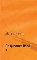 Quantum Bond 2