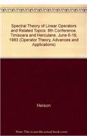 Spectral Theory of Linear Operators and Related Topics